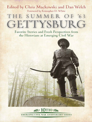 cover image of The Summer of '63 Gettysburg